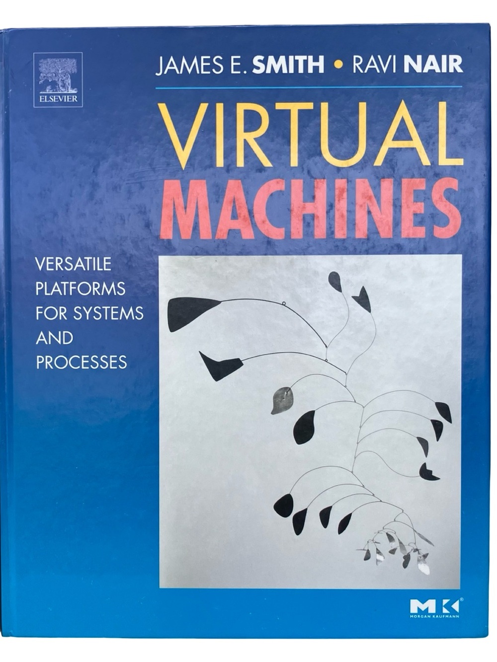 Virtual Machines by James E. Smith & Ravi Nair - Blue Cover
